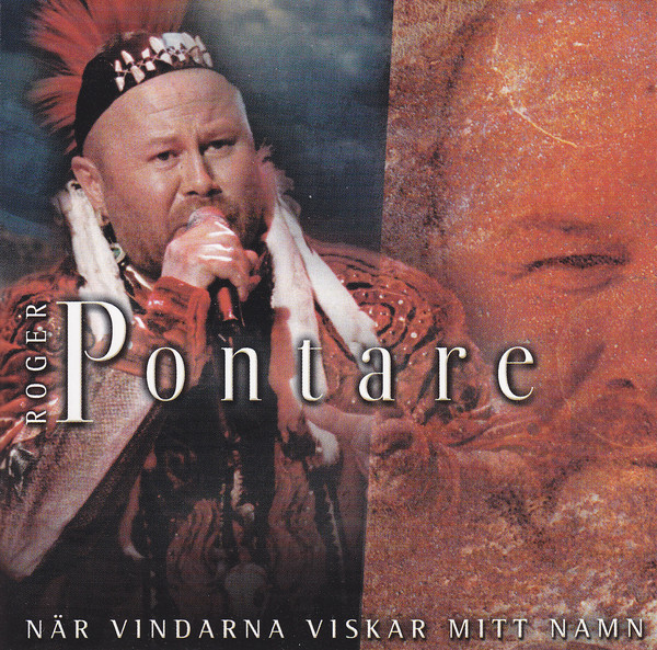 Roger Pontare - När vindarna viskar mitt namn