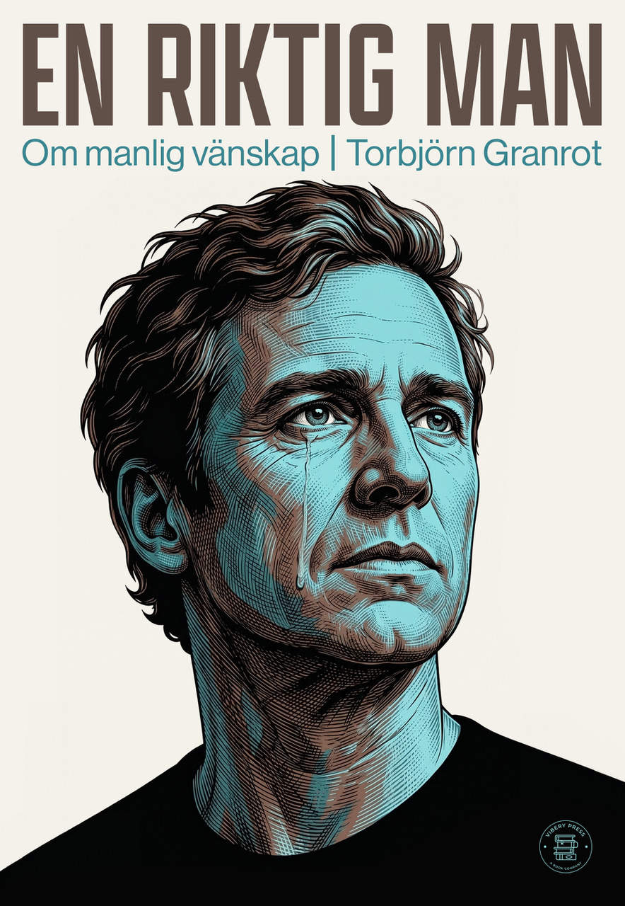 En riktig man — Torbjörn Granrot