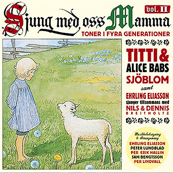 Titti och Alice Babs Sjöblom - Sjung med oss mamma – Vol 2